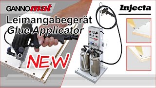 GANNOMAT Injecta  Leimauftraggerät Leimangabegerät Leimauftragsgerät  Glue Applicator [upl. by Sivar]