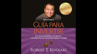 Guía para invertir Investment Guide Audiolibro de Robert T Kiyosaki [upl. by Euk534]