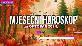 HOROSKOP ZA OKTOBAR 2024 [upl. by Hultin188]