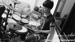 ปวดใจ  I  ZAX Drum Cover NeoSignature [upl. by Moyer]