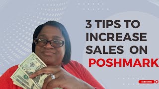 Tips to Increase Your Sales on Poshmark FAST [upl. by Aremihc773]