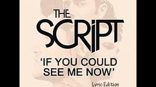 NEW  The Script  If You Could See Me Now  Lyric Edition  Made with Prezi [upl. by Paton]