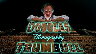 Douglas Trumbull Filmography [upl. by Pangaro]