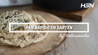 Pan Rápido en Sartén por RecetasFitnessHSN [upl. by Eudora]