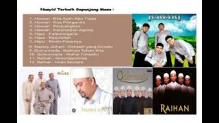 The Best of Nasyid Islami Hawari Hijaz Nazrey Johani Qotrunnada and Raihan [upl. by Tapes]