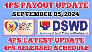 4PS PAYOUT UPDATE SEPTEMBER 05 2024  DSWD UPDATE  4PS PAYOUT LATEST RELEASED SCHEDULE 4pspayout [upl. by Fay572]