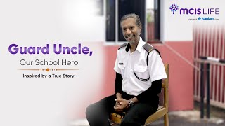 MCIS Life Deepavali 2024 Short Film  Inspired by A True Story Guard Uncle Our School Hero [upl. by Ambrogio]