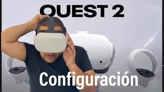 Oculus Quest 2 Meta Quest Configuración inicial [upl. by Balkin218]