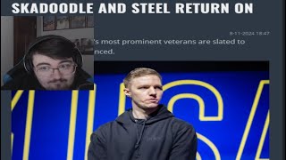 austin reacts to Skadoodle and Steel returning to CS [upl. by Nomelc54]