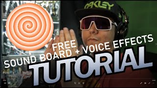 Tutorial Free Soundboard and Voice Effects [upl. by Maxy]