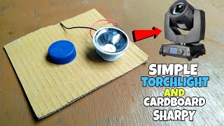 How To Make Sharpy Light With Torchlight And Cardboard  Simple Sharpy Light At Home [upl. by Yhtommit]