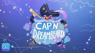 Calm Kids Sleep Story  Capn Dreambeard  Relaxing Story to help Children Sleep SleepStories [upl. by Nirre]