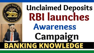 Unclaimed deposits  RBI launches awareness campaign  Rbi Circular [upl. by Aiveneg]