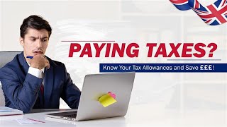 5 Essential UK Tax Allowances You Need to Know for 202425  Quick Guide [upl. by Melise]