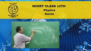 NCERT  CBSE Class 12 Physics  Nuclei  Part 1 [upl. by Herwig]