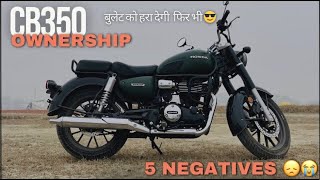 Honda CB350 😖Disadvantages 😰 2 mahine me dikkt 😰 Five Negative Points updated [upl. by Phenice]