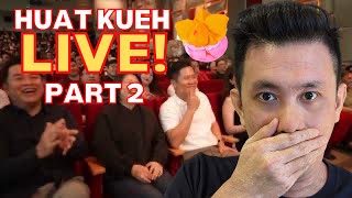 You Will Be Surprised Part 2  Huat Kueh Live Event [upl. by Maureen870]