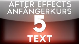 AE Anfänger Kurs  Text  Folge 5 [upl. by Nnyleimaj789]