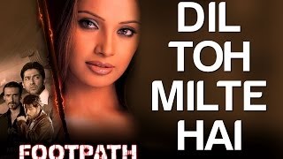 Dost Milte Hai Full Video  Footpath  Aftab Shivadasani Emraan Hashmi amp Bipasha Basu [upl. by Marozik]