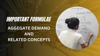 Important formulae  Aggregate demand and related concepts  Macroeconomics  Class12  macro [upl. by Sion105]