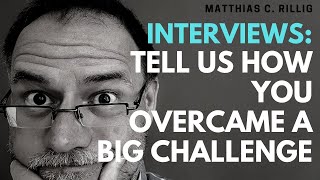 Interview overcoming a significant challenge interviewtips interviewquestions phd postdoc [upl. by Nawak]