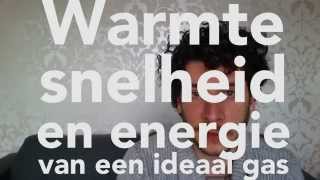 Warmte 51 Snelheid en Energie van een Ideaal Gas [upl. by Edrock]