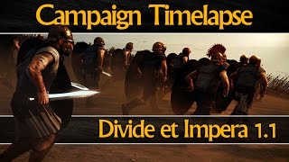 Divide et Impera 11  CAMPAIGN TIMELAPSE Total War Rome 2 [upl. by Dub]