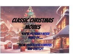 Classic Christmas Movies Youve Never Heard Of [upl. by Anilrac526]