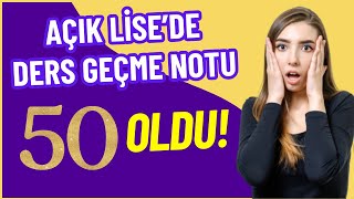 Açık Lisede Ders Geçme Notu 50 Oldu Neler Değişti Yeni Yönetmelik Kuralları [upl. by Renferd]