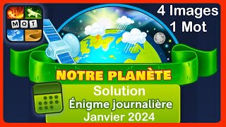 4 Images 1 Mot  Notre Planète  Solution Énigme Journalière  Janvier 2024 4Images1Mot [upl. by Alue552]