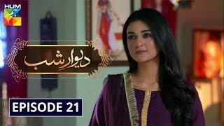 Deewar e Shab Episode 21 HUM TV Drama 2 November 2019 [upl. by Comras]