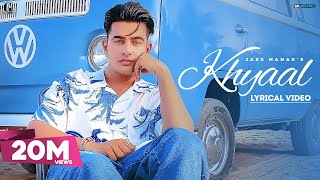 KHYAAL  JASS MANAK Lyrical Video Sharry Nexus  Punjabi Songs  Geet MP3 [upl. by Zildjian532]