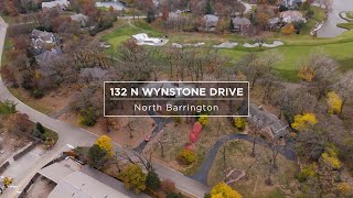 132 N Wynstone Drive  North Barrington IL 60010 [upl. by Enelak515]