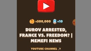 Durov arrested france vs freedom memefi news [upl. by Howard224]