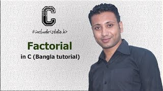 C programming Bangla Tutorial 5100  Factorial  গৌণিক নির্ণয়ের জন্য Algorithm Flowchart amp C [upl. by Neelyk]