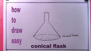 How To Draw Conical flaskEasy Drawing Conical Flask [upl. by Airual941]