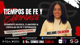 TIEMPOS DE FE Y ESPERANZA  MELANIE CALDERON DAVILA 71124 [upl. by Jeremias823]