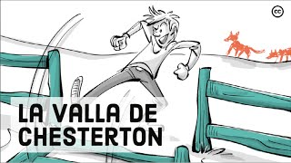 Valla de Chesterton ¡No destruyas lo que no entiendes [upl. by Alodee]