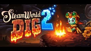 Steamworld Dig 2 100 Walkthrough  Part 1 [upl. by Helsell]