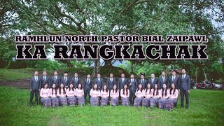 RAMHLUN NORTH PASTOR BIAL ZAIPAWL  KA RANGKACHAK [upl. by Damian]