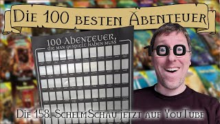 SchelmSchau 158 Die 100 besten Abenteuer [upl. by Naired]