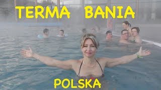 ТЕРМЫ БАНЯTERMA BANIA HOTEL BANIA 4 Супер уикэнд в польских Татрах День 2ой [upl. by Ecirtahs576]