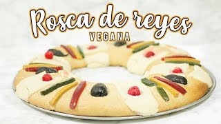 LA MEJOR ROSCA DE REYES VEGANA Y ECONÓMICA ROASTING VEGGIES [upl. by Einaffit562]