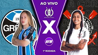 GRÊMIO 0x3 CORINTHIANS  BRASILEIRÃO FEMININO  PRIMEIRA RODADA  AO VIVO COM IMAGENS DO ESTÚDIO [upl. by Jule]