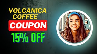 15 OFF  Volcanica Coffee Coupon Code  Volcanica Coffee Discount Code [upl. by Kalman]