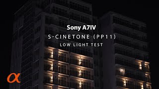 Sony A7IV  S Cinetone  Low Light Test [upl. by Essyla805]