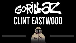 Gorillaz • Clint Eastwood CC 🎤 Karaoke Instrumental Lyrics [upl. by Ioj]