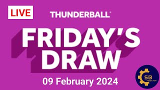 Thunderball Draw Live Results 09 February 2024  Thunderball draw live tonight [upl. by Eey77]