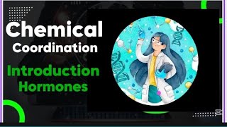 Chemical Coordination  Introduction Tech Learner [upl. by Won]