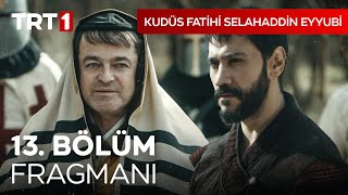 Kudüs Fatihi Selahaddin Eyyubi 13 Bölüm Fragmanı I kudusfatihiselahaddineyyubi [upl. by Killarney346]